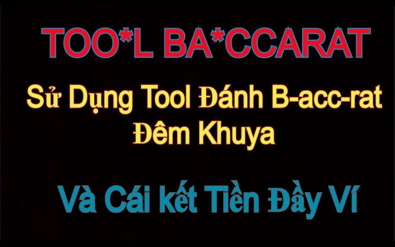 Tool Hack Baccarat Free là gì?